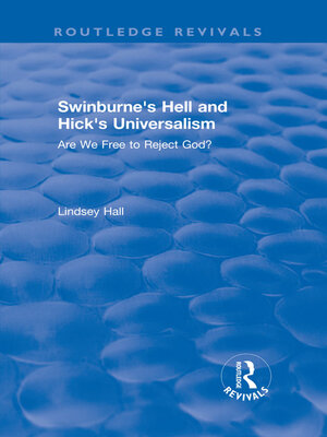 cover image of Swinburne's Hell and Hick's Universalism